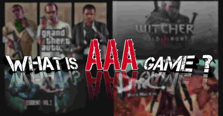 What Is AAA Game | ट्रिपल A गेम किन्हें कहा जाता है ?