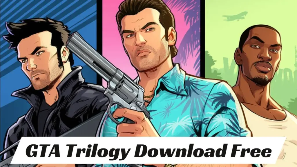 How To Download GTA Trilogy Free Hindi