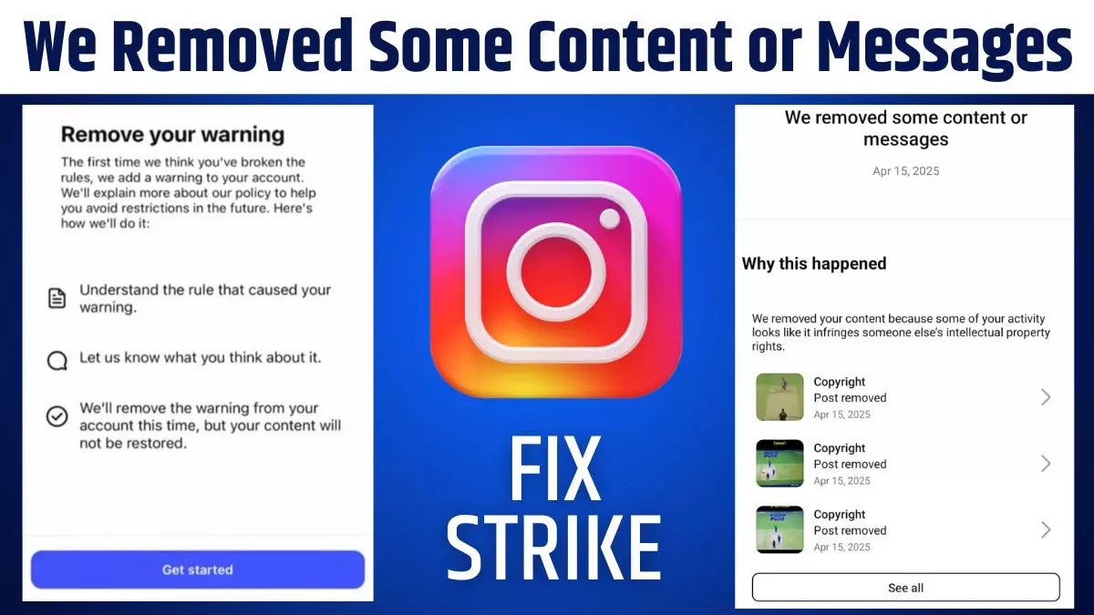 Instagram We Removed Some Content or Messages